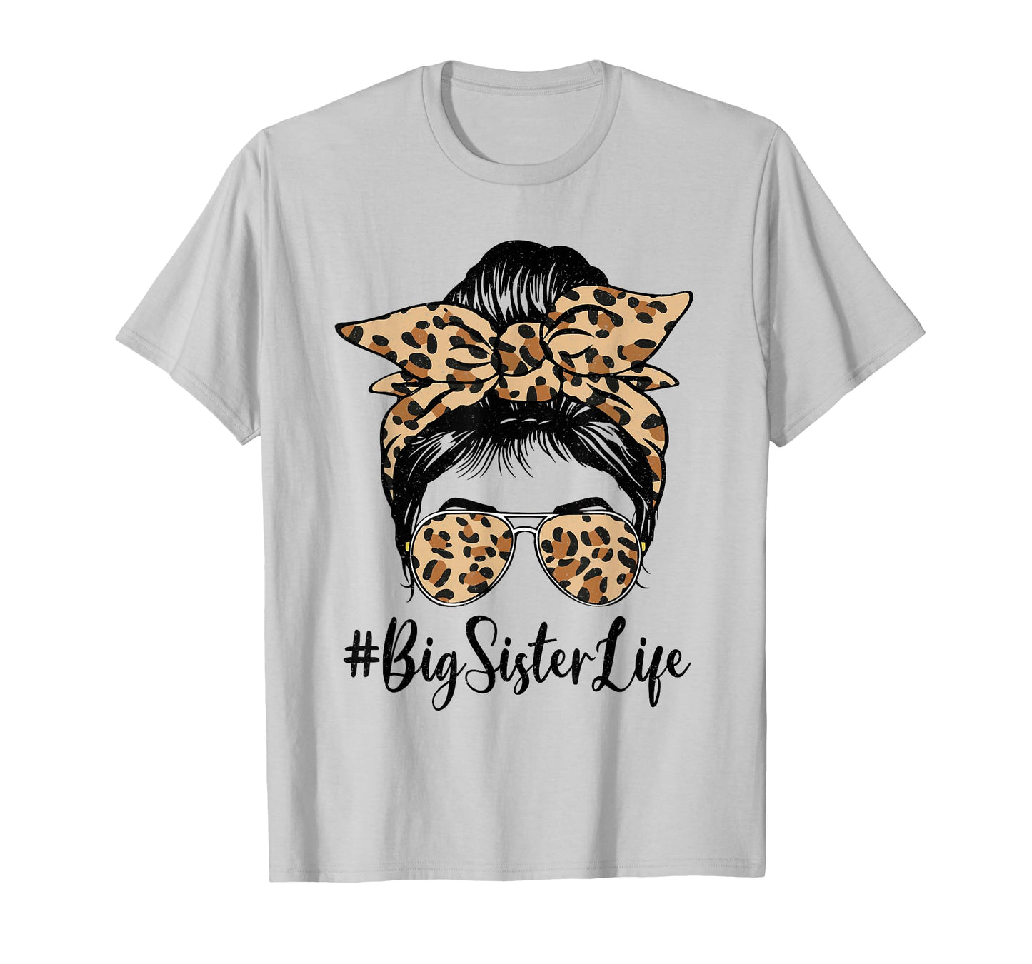 Funny Big Sister Bleached Leopard Messy Bun Mother's day T-Shirt