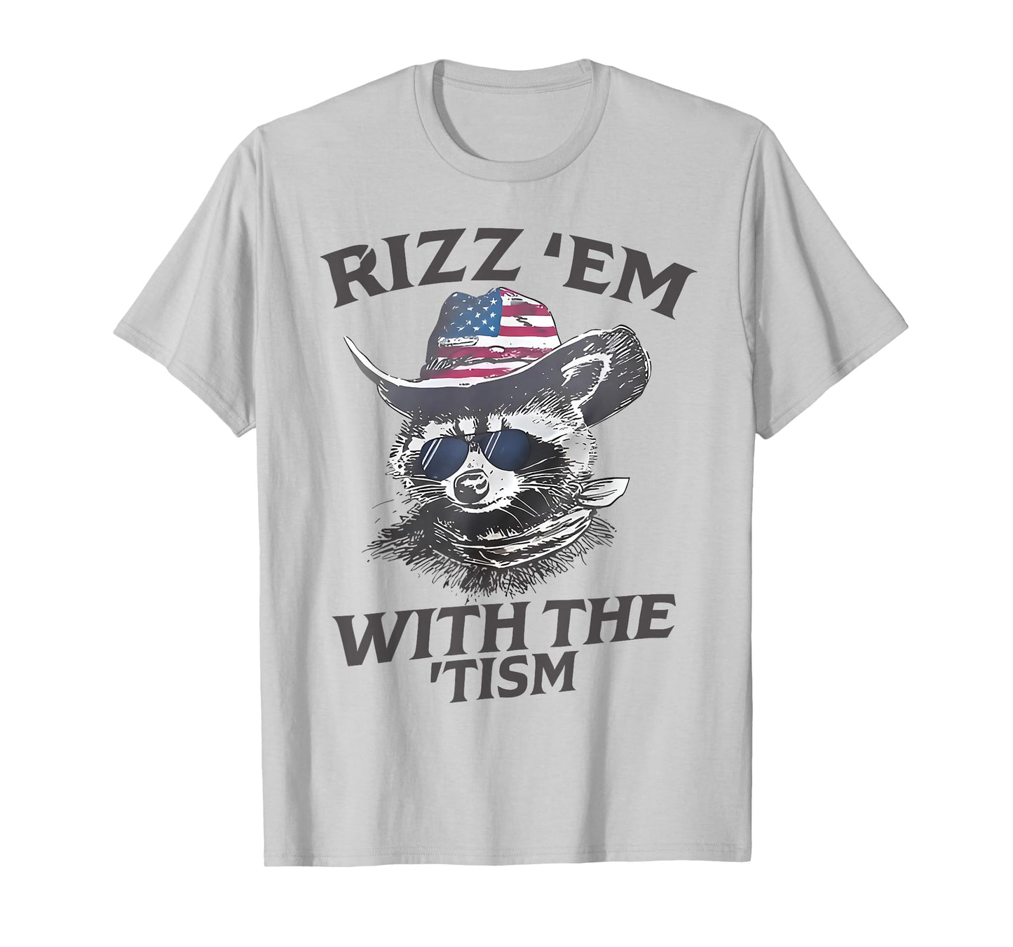 Rizz Em With The Tism Funny Raccoon Autism Awareness Support T-Shirt