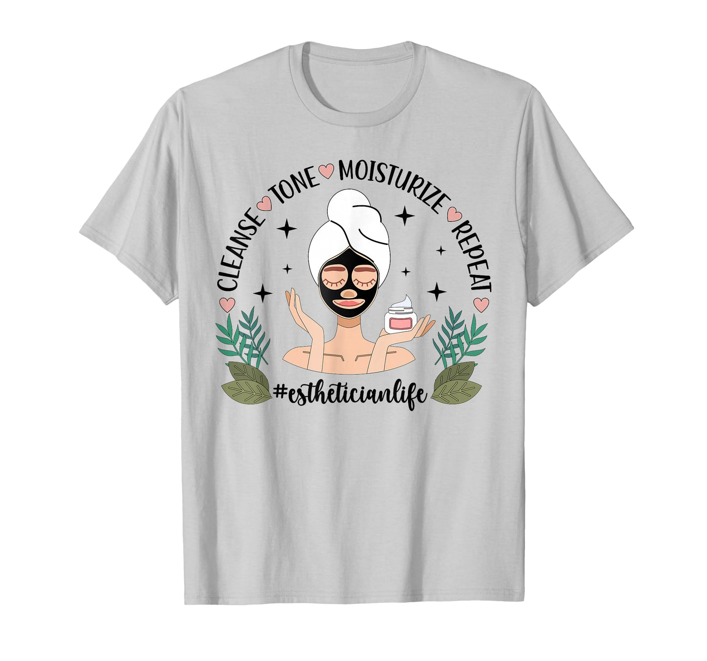 Esthetician Life Esthetics Estheticians T-Shirt