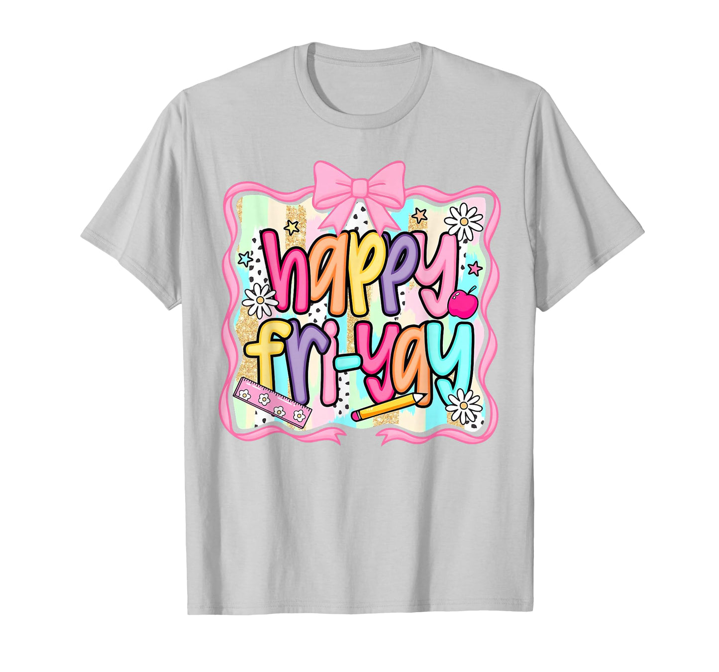 Coquette Floral Happy Fri-Yay Friday Teacher Life Friyay T-Shirt