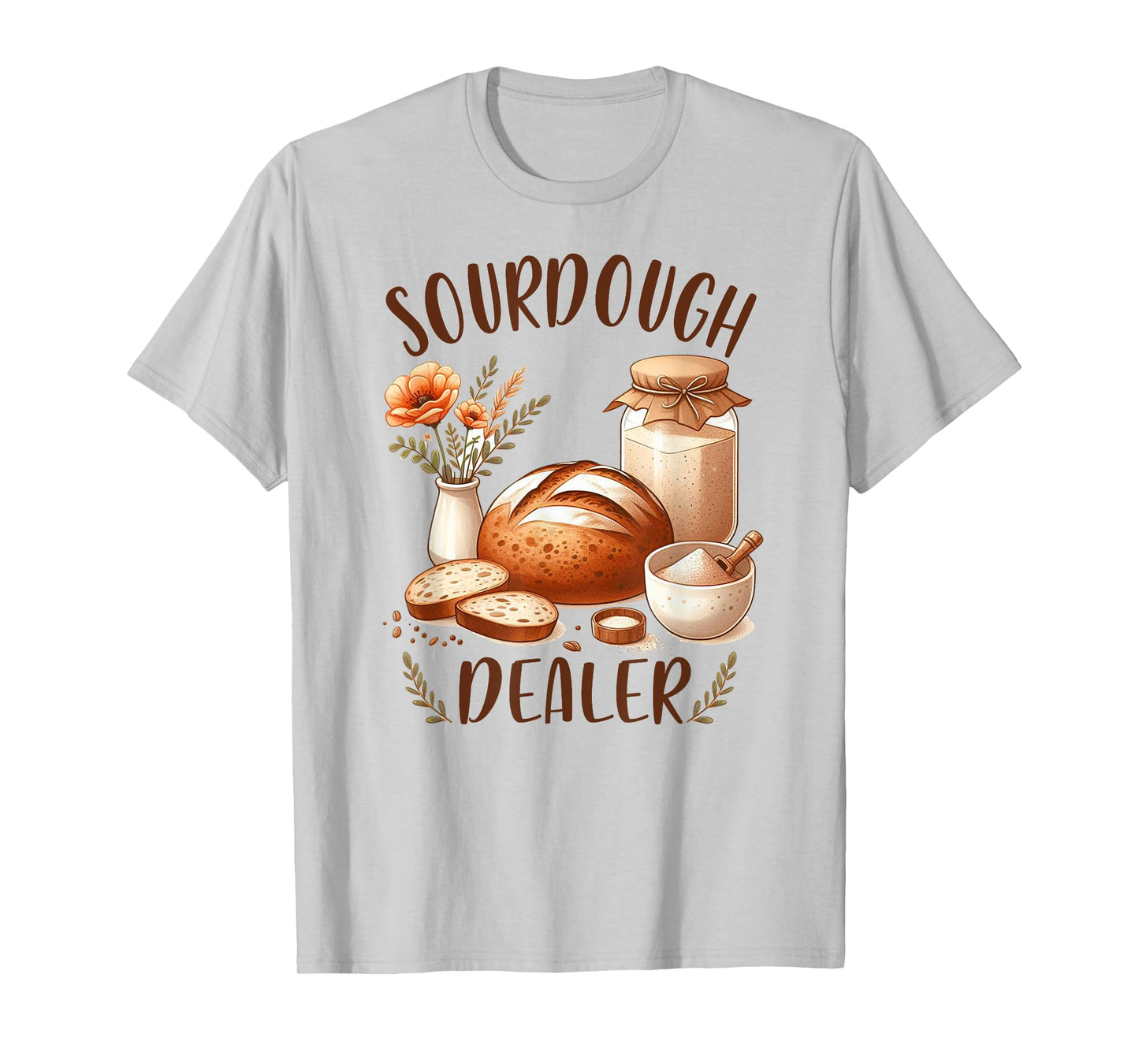 Sourdough Queen Sourdough Baking Baker Sourdough Dealer T-Shirt