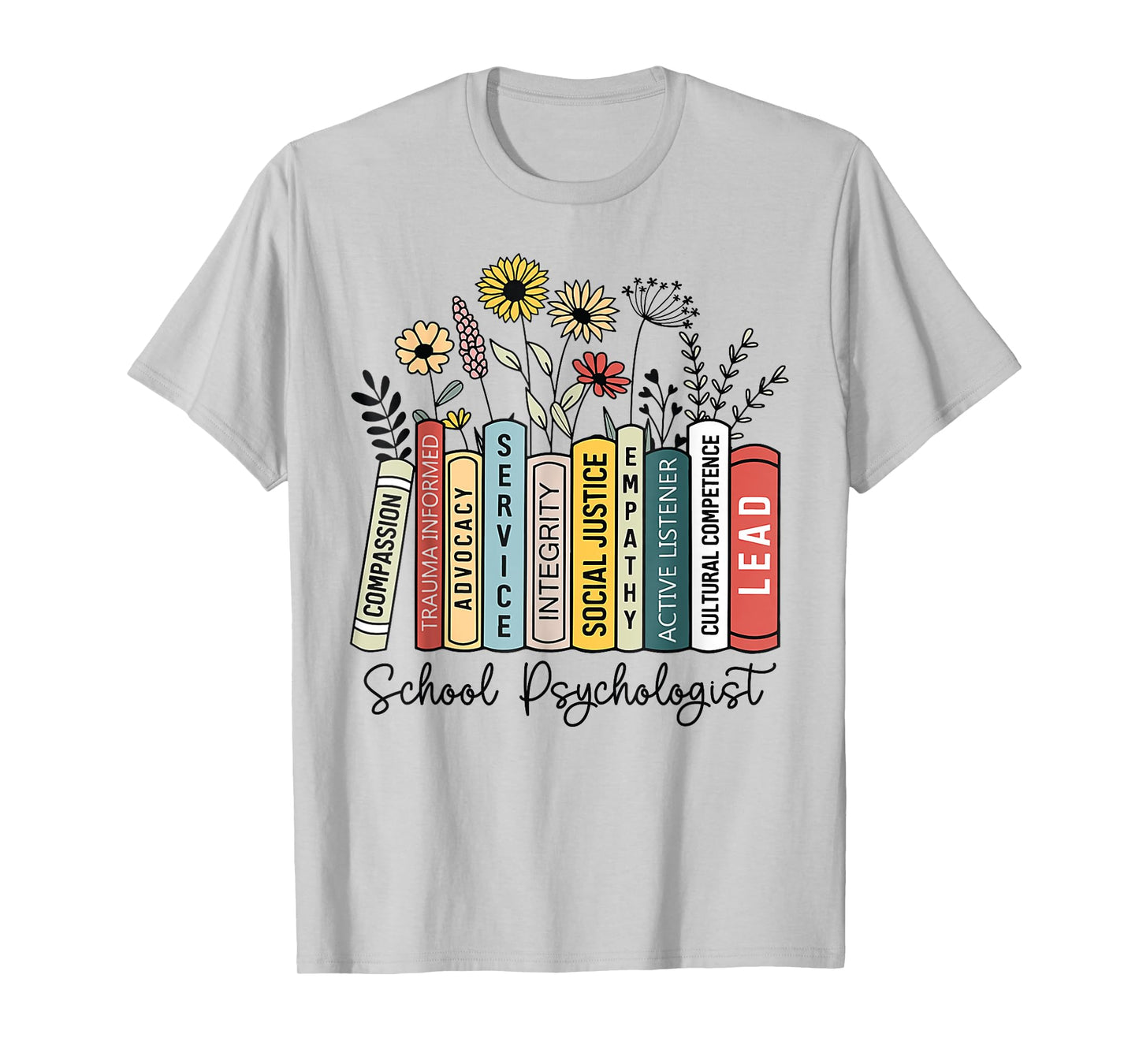 School Psychologist Book Psychology Teacher Appreciation T-Shirt