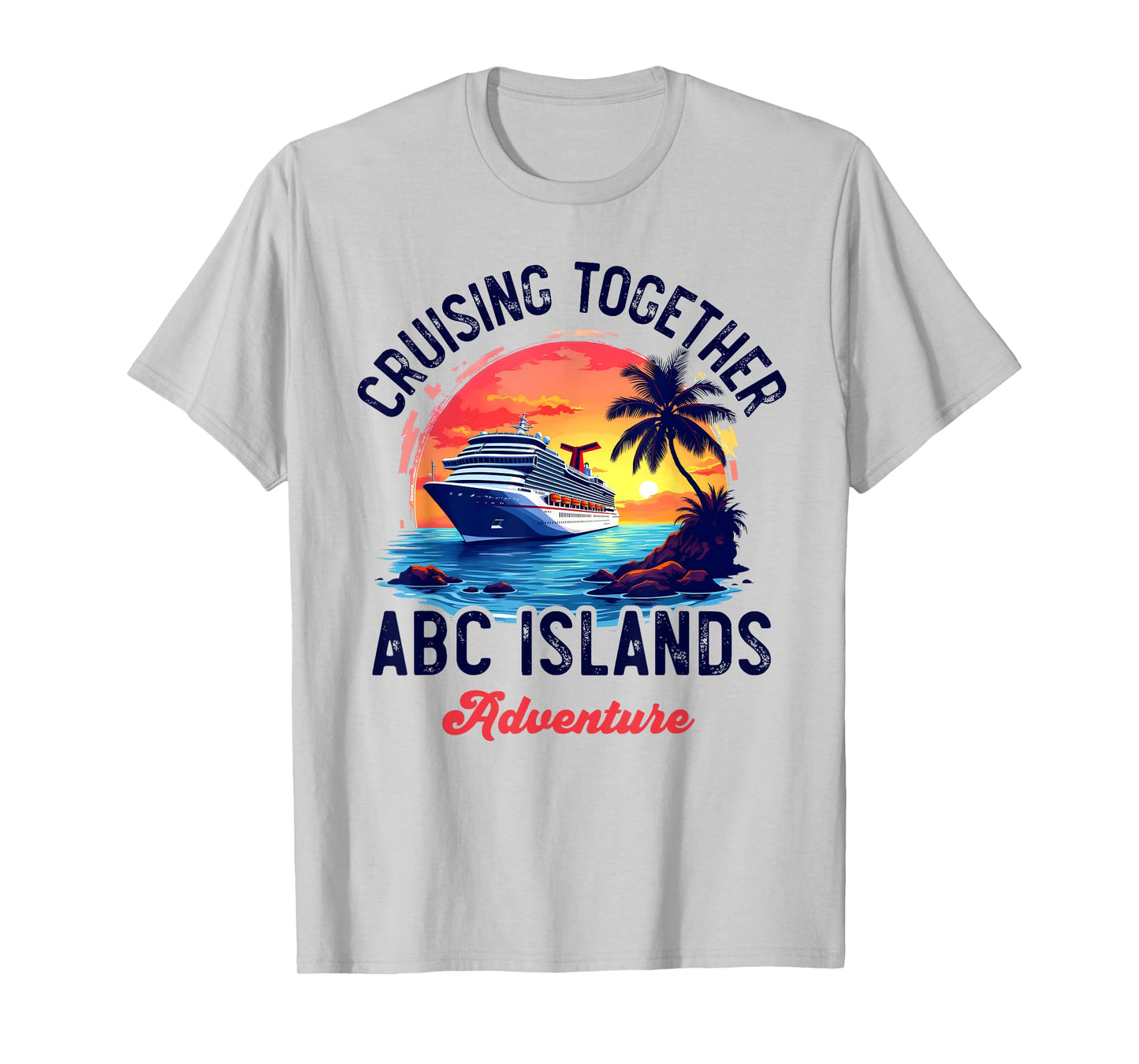 Aruba Bonaire Curacao Cruise Adventure Caribbean ABC Islands T-Shirt