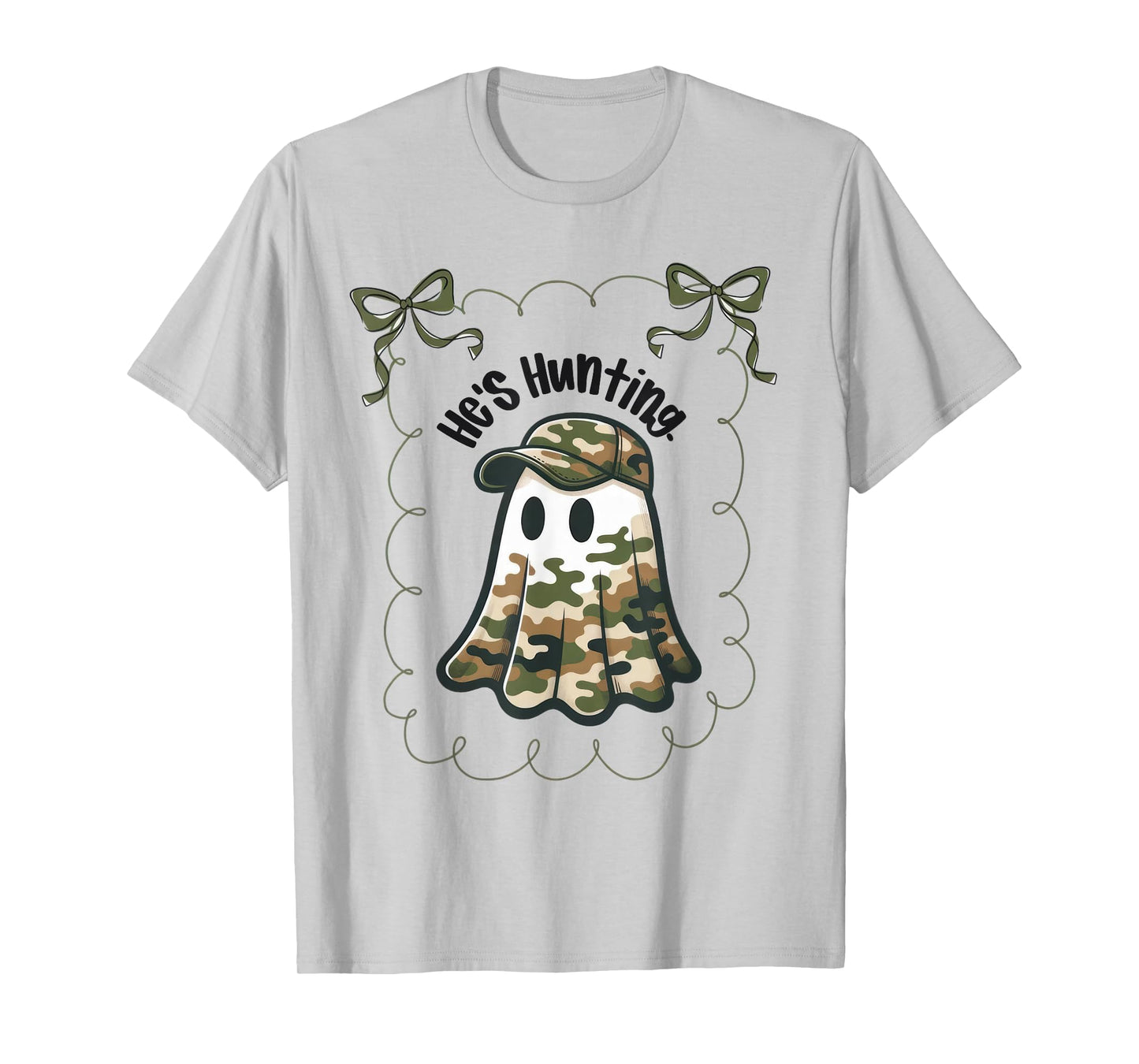 He's Hunting Ghost Hunting Wife Art for Women Hunting Season T-Shirt