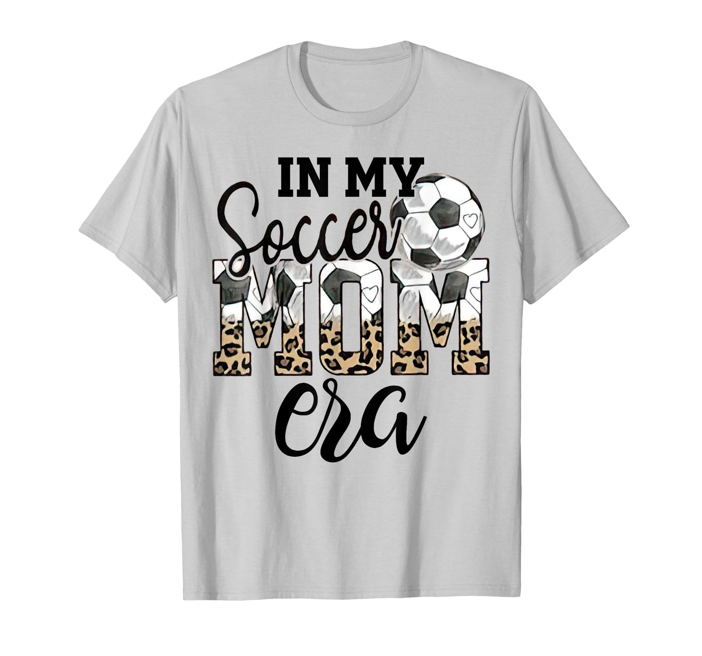 In My Soccer Mom Era Leopard Soccer Mom Life Mothers Day T-Shirt