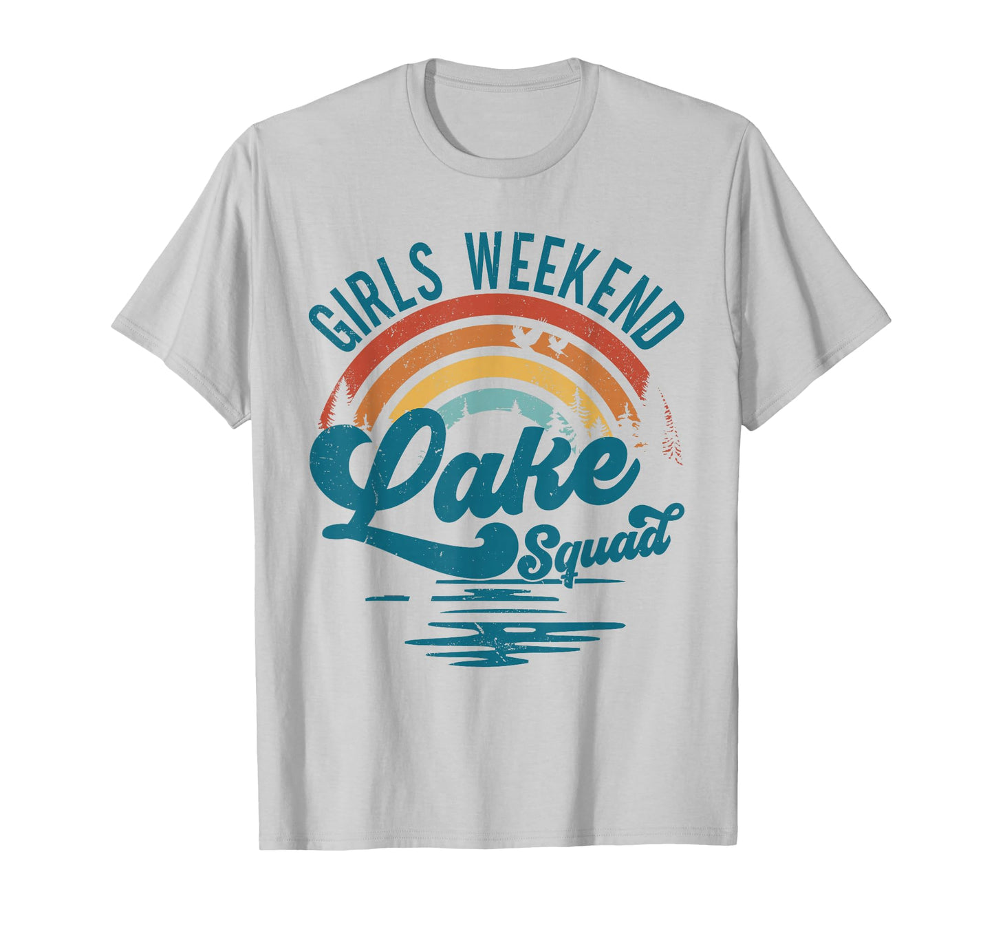 Girls Weekend Girls Trip Mother Daughter Rainbow Lake Squad T-Shirt