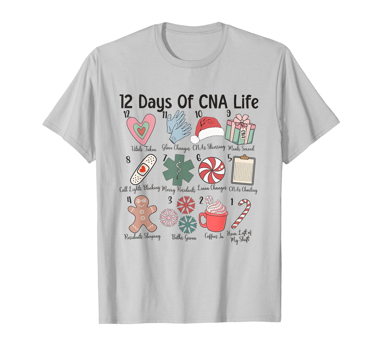 12 Days of CNA Life Certified Nursing Assistant Christmas T-Shirt