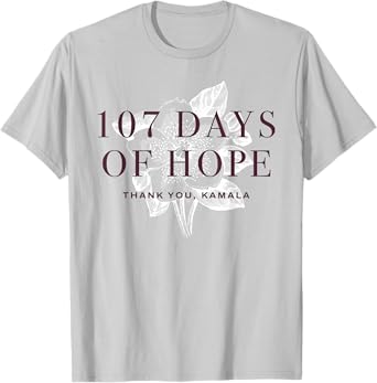 107 Days Kamala Harris T-Shirt