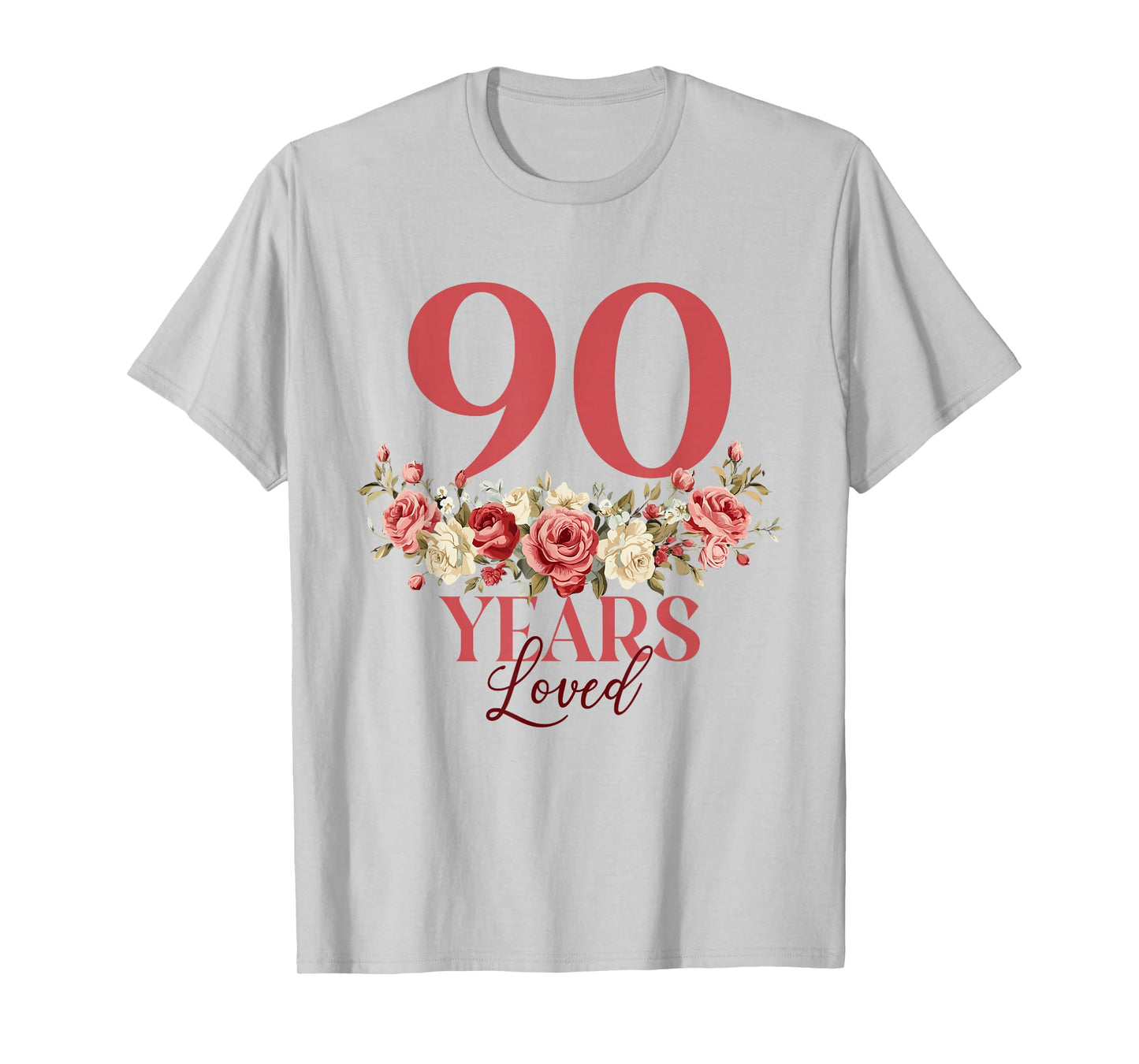 90 Years Loved - 90th Birthday 90 Years Old Women Floral T-Shirt