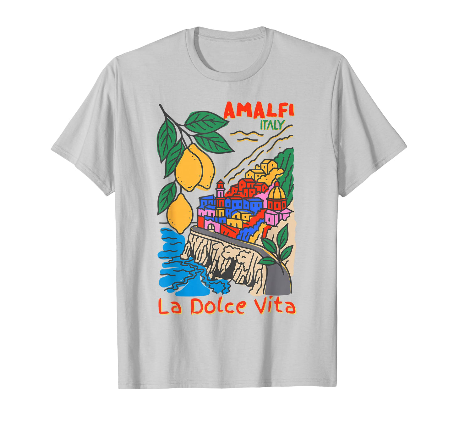 Mediterranean Vibes Amalfi Italy La Dolce Vita T-Shirt