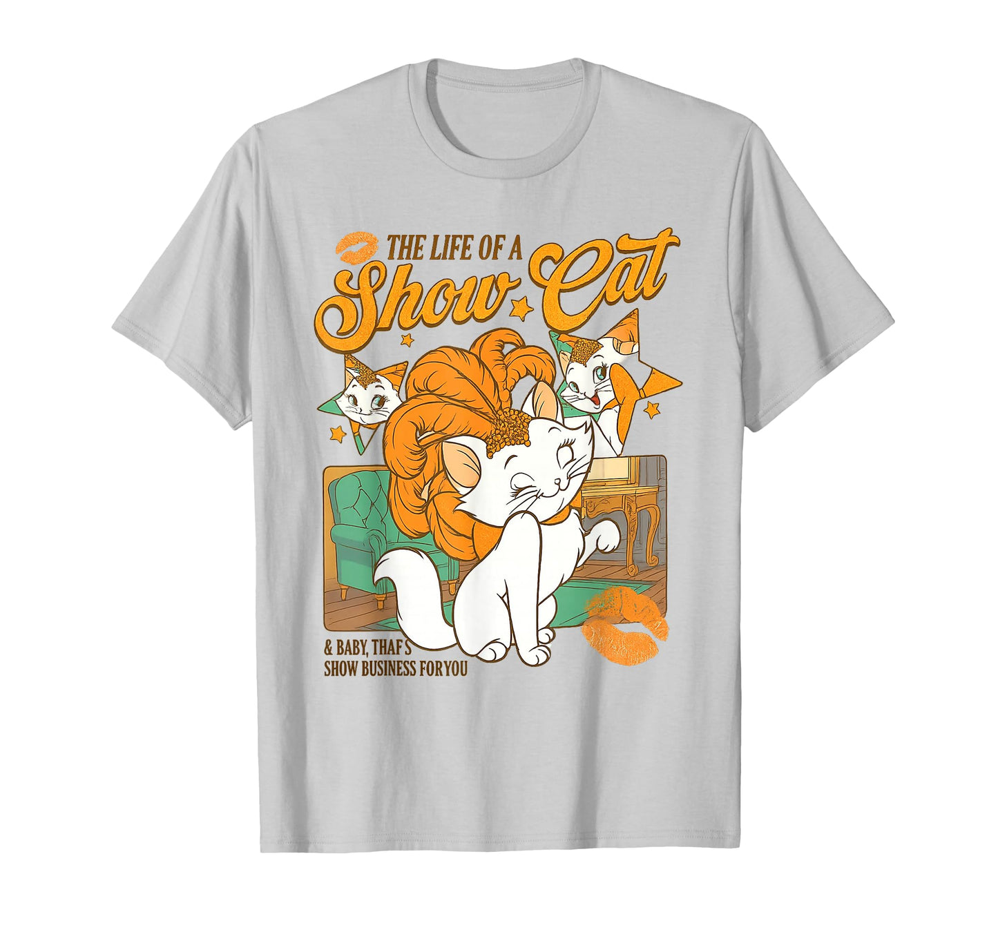 The Life of A Show Girl for Men Women T-Shirt