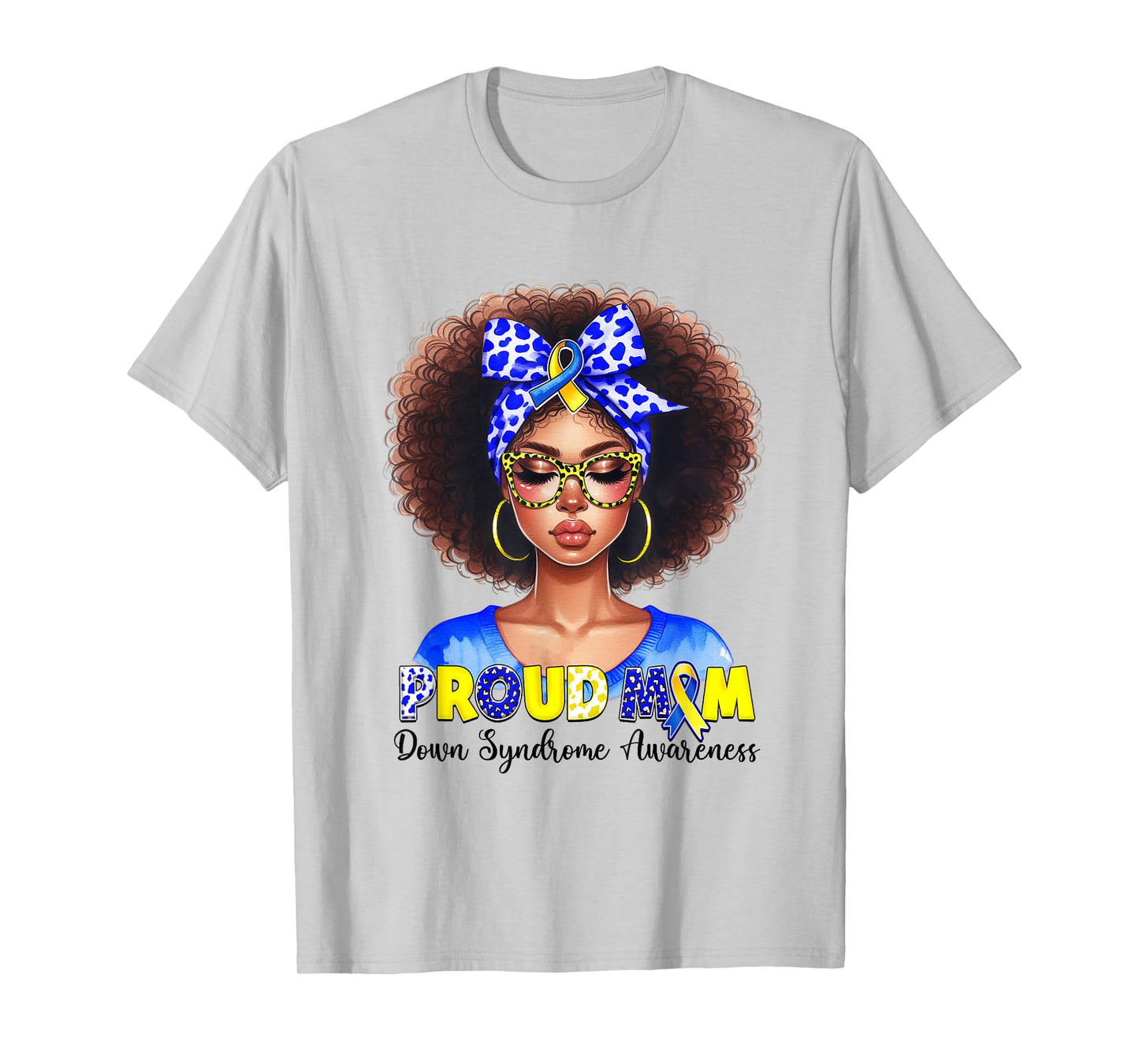 Proud Mom Down Syndrome Awareness African mom Down Syndrome T-Shirt