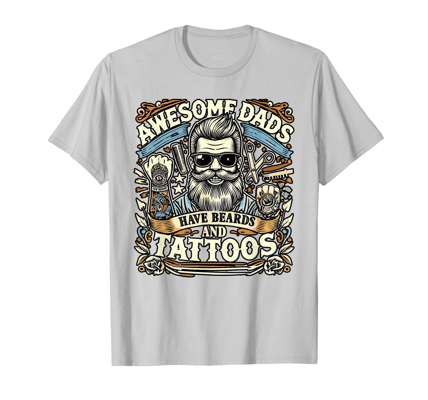 Awesome Dads Have Beards And Tattoos Bearded Inked Dad T-Shirt