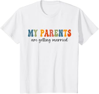 Kids My Parents Are Getting Married Toddler Wedding Announcement T-Shirt