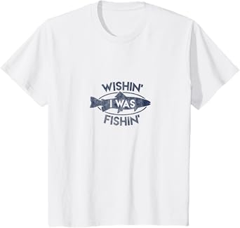 Wishin' I Was Fishin' Cool Fishing T-shirt Boys Girls Child T-Shirt