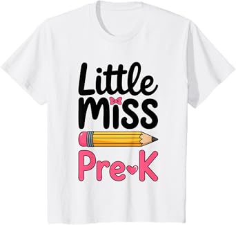 Little Miss Pre-K Shirt PreK Lil Girl First Day of Preschool T-Shirt