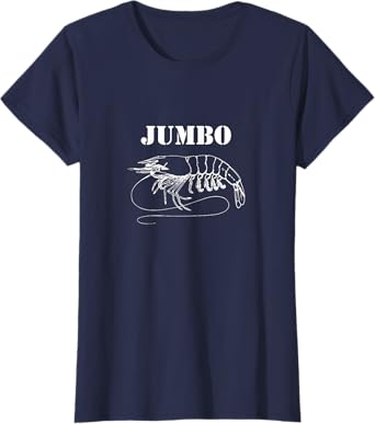 Jumbo Shrimp T-Shirt - Funny Graphic Seafood Fishing Angler T-Shirt