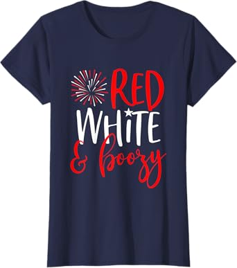 Red White & Boozy 4th of July Party Shirt Funny Drinking T-Shirt for Women
