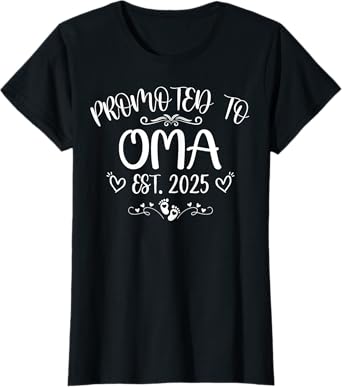 Womens Promoted To Oma Est 2025 Soon To Be Mom Mother's day T-Shirt