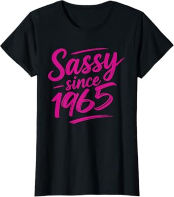 Funny Sassy Since 1965 Retro Mama Wife Sass Queen Hot Pink T-Shirt