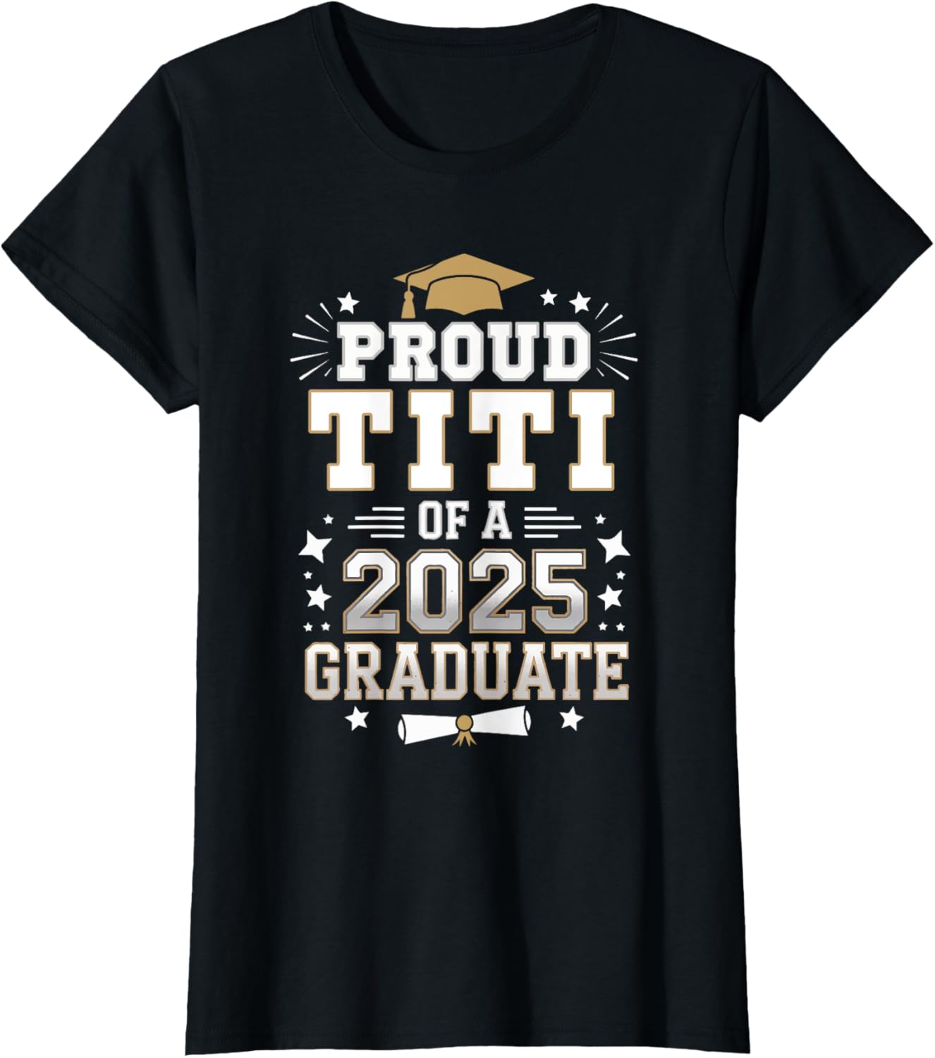 Proud Titi Of A Class Of 2025 Graduate Senior Graduation T-Shirt