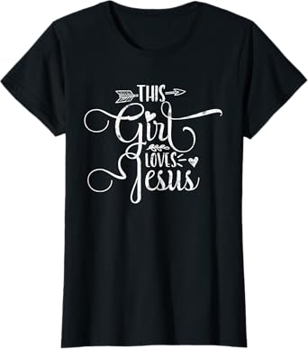 This Girl Loves Jesus Christian Catholic Religious Faith T-Shirt