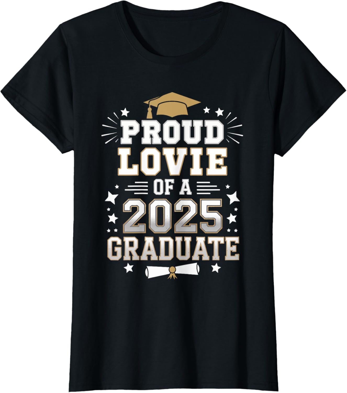 Proud Lovie Of A Class Of 2025 Graduate Senior Graduation T-Shirt