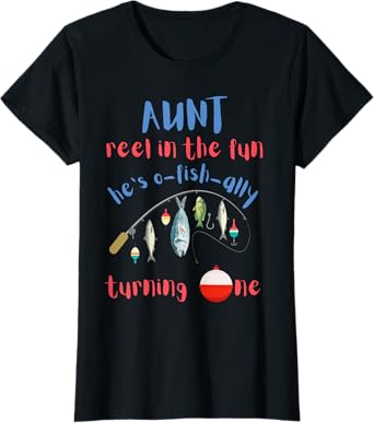 Aunt Fishing First Birthday O-fish-ally One 1st Bday T-Shirt