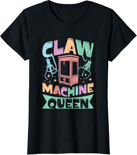 Claw Machine Queen T-Shirt
