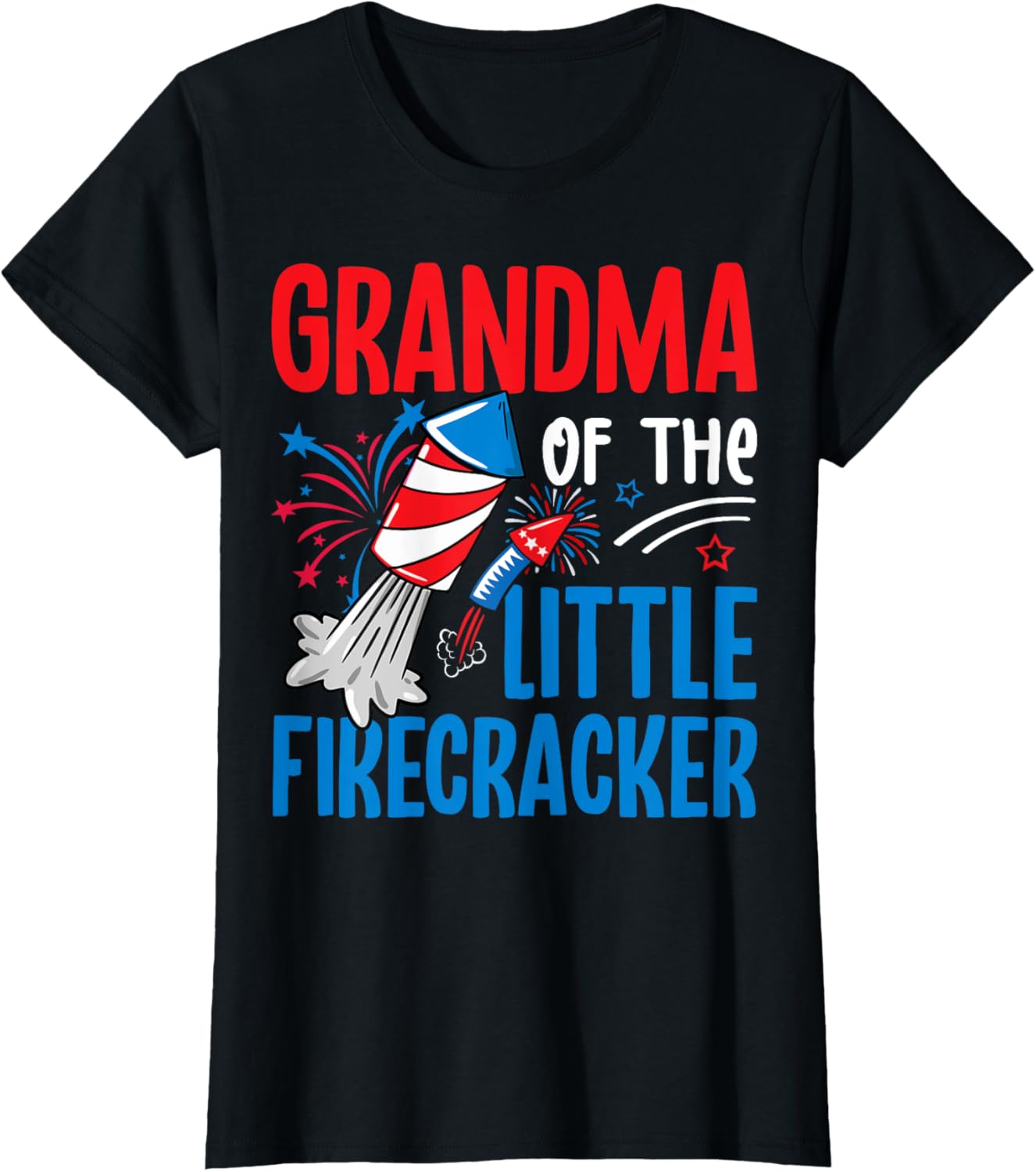 4th of July Birthday Grandmother of the Little Firecracker T-Shirt
