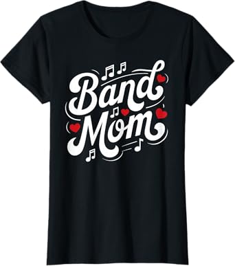 Band Mom Cute School Marching Band Mother Women's T-Shirt