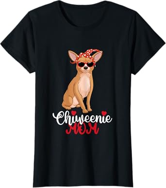 Chiweenie Dog Chiweenie Mom T-Shirt for Women