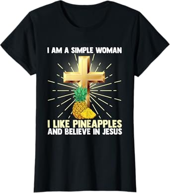 Womens Simple Women Like Pineapple Believe in Jesus Christ Pastor T-Shirt