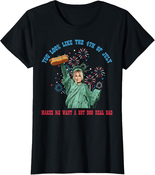 You Look Like 4th Of July Hotdog Statue Liberty Funny Women T-Shirt