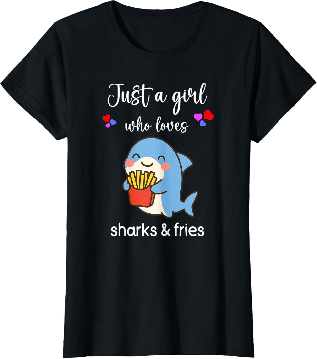 Shark French Fries Shirt Girls Cute Shark French Fries T-Shirt