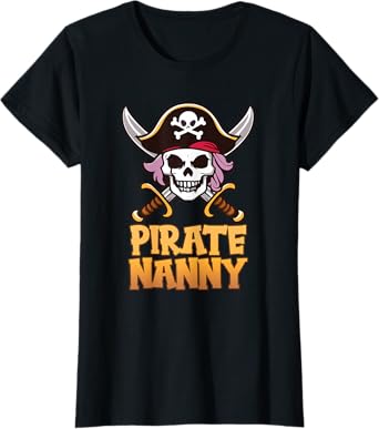 Pirate Nanny Funny Captain Matching Halloween Costume T-Shirt