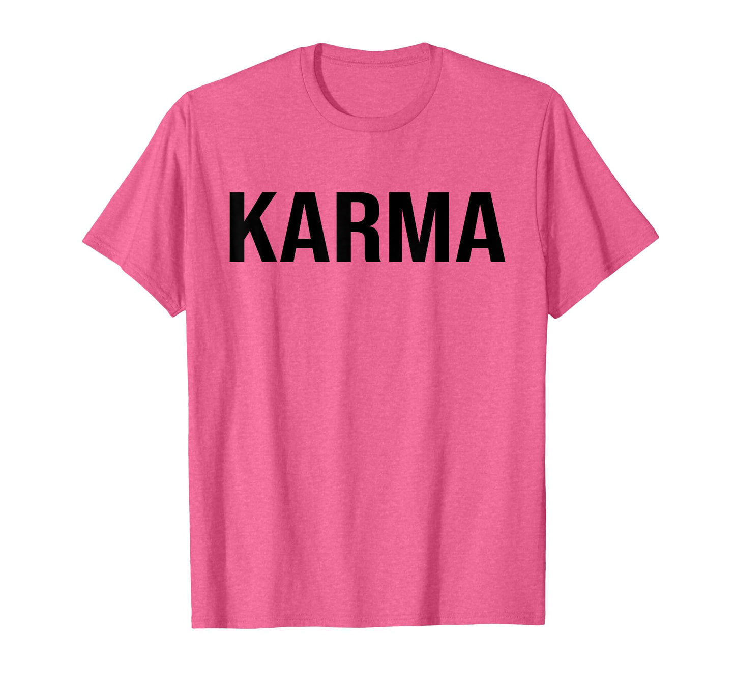 White Karma Funny Sarcastic Sassy T-Shirt