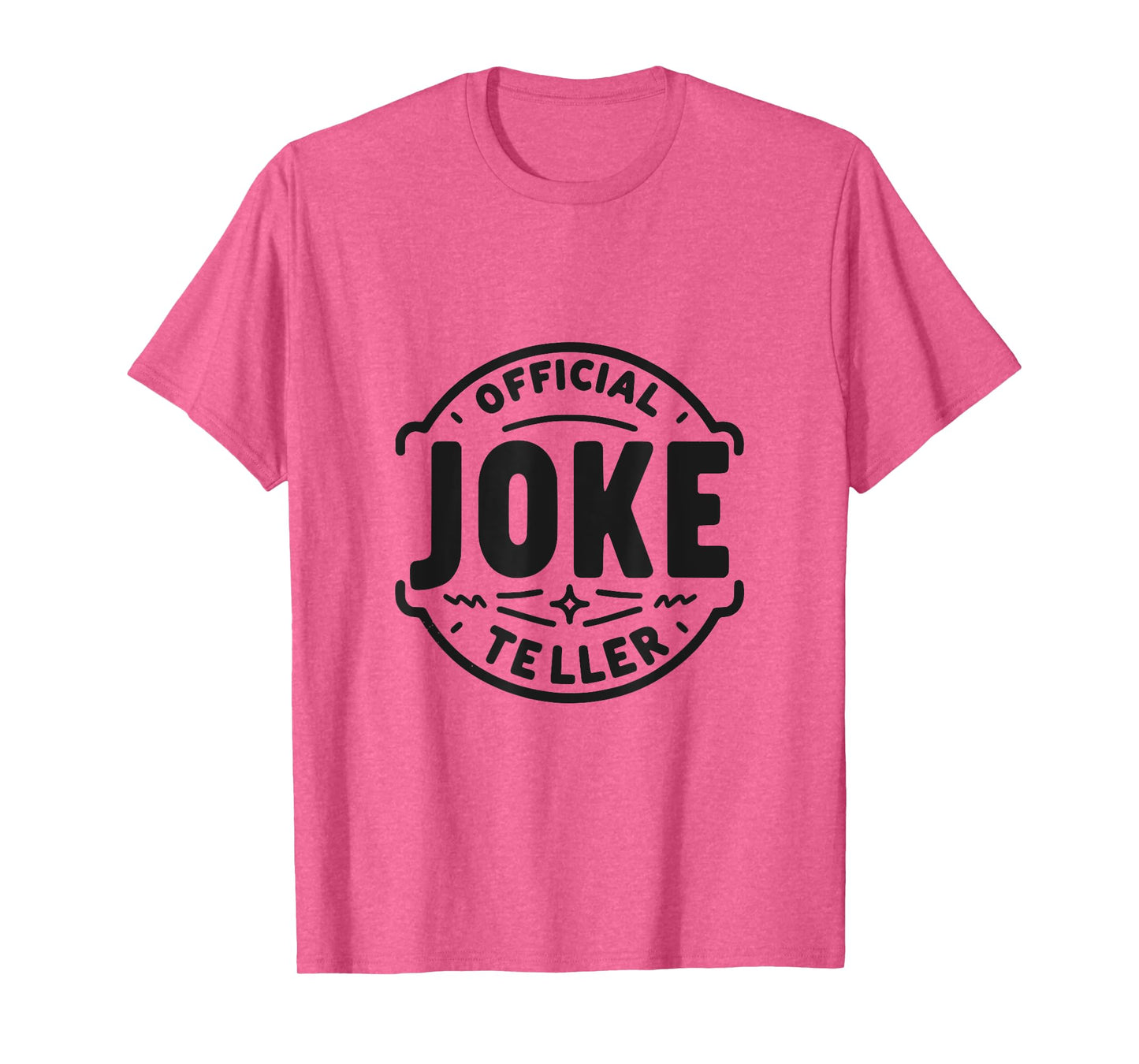 Official Joke Teller Dad Humor For Fathers Day T-Shirt