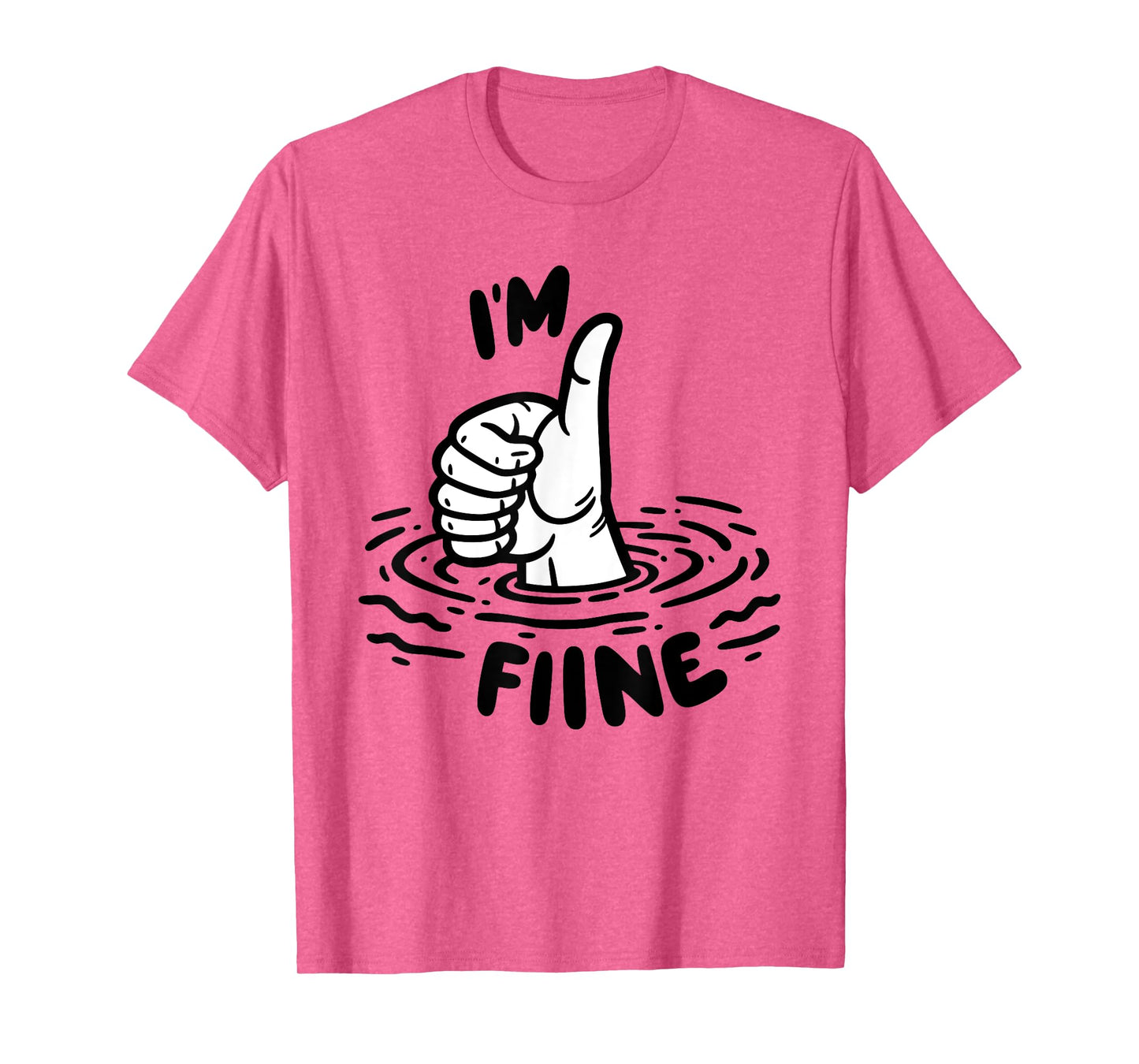 Funny Sarcastic Humor I’m Fine Drowning Hand Meme T-Shirt