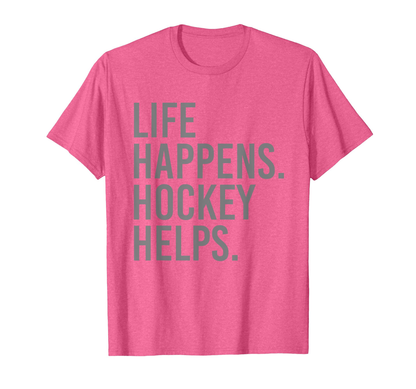 Life Happens Hockey Helps T-Shirt