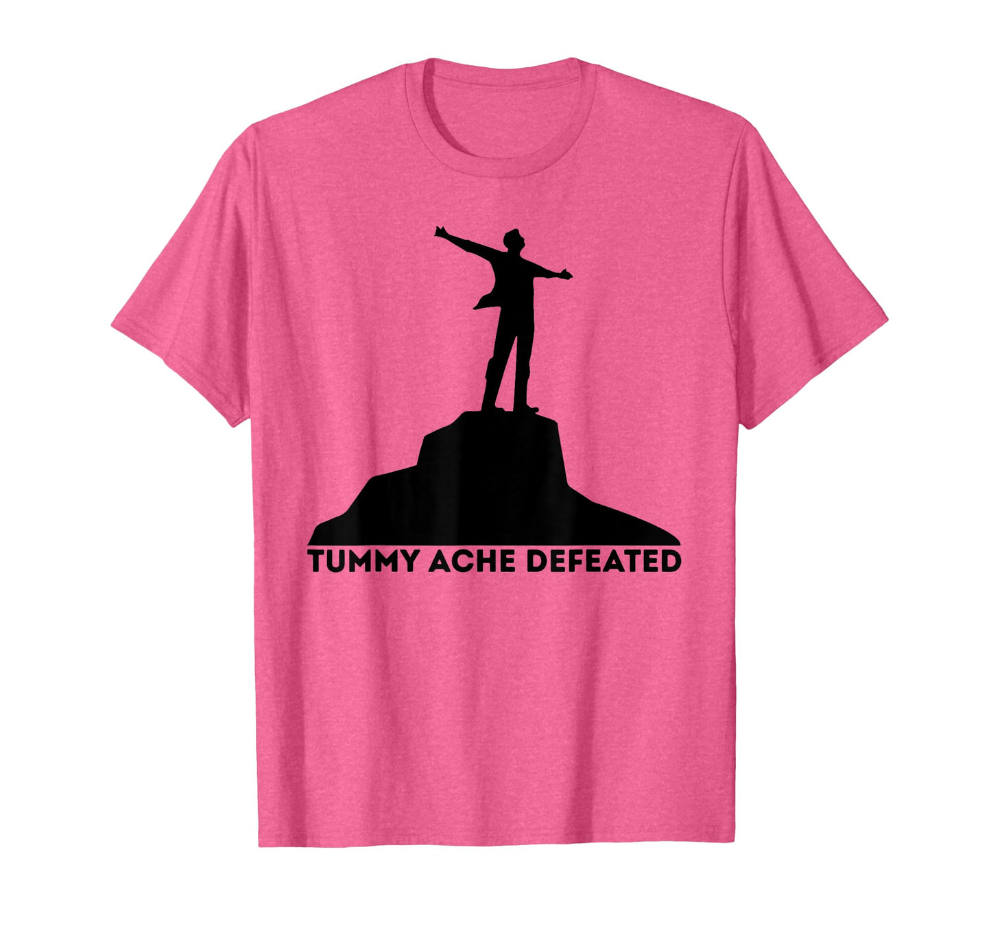 Tummy Ache Defeated Funny Victory Meme Health Humor Slogan T-Shirt