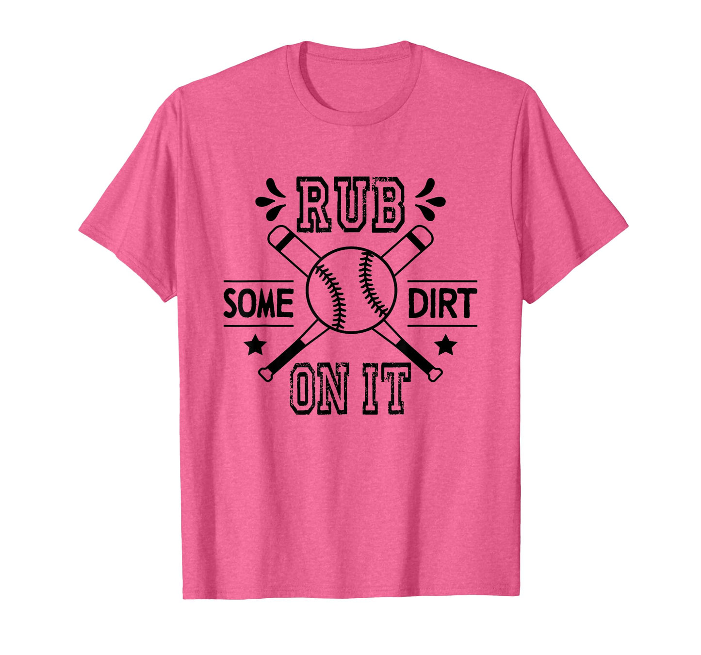 Rub Some Dirt On It, No Crying Baseball T-Shirt