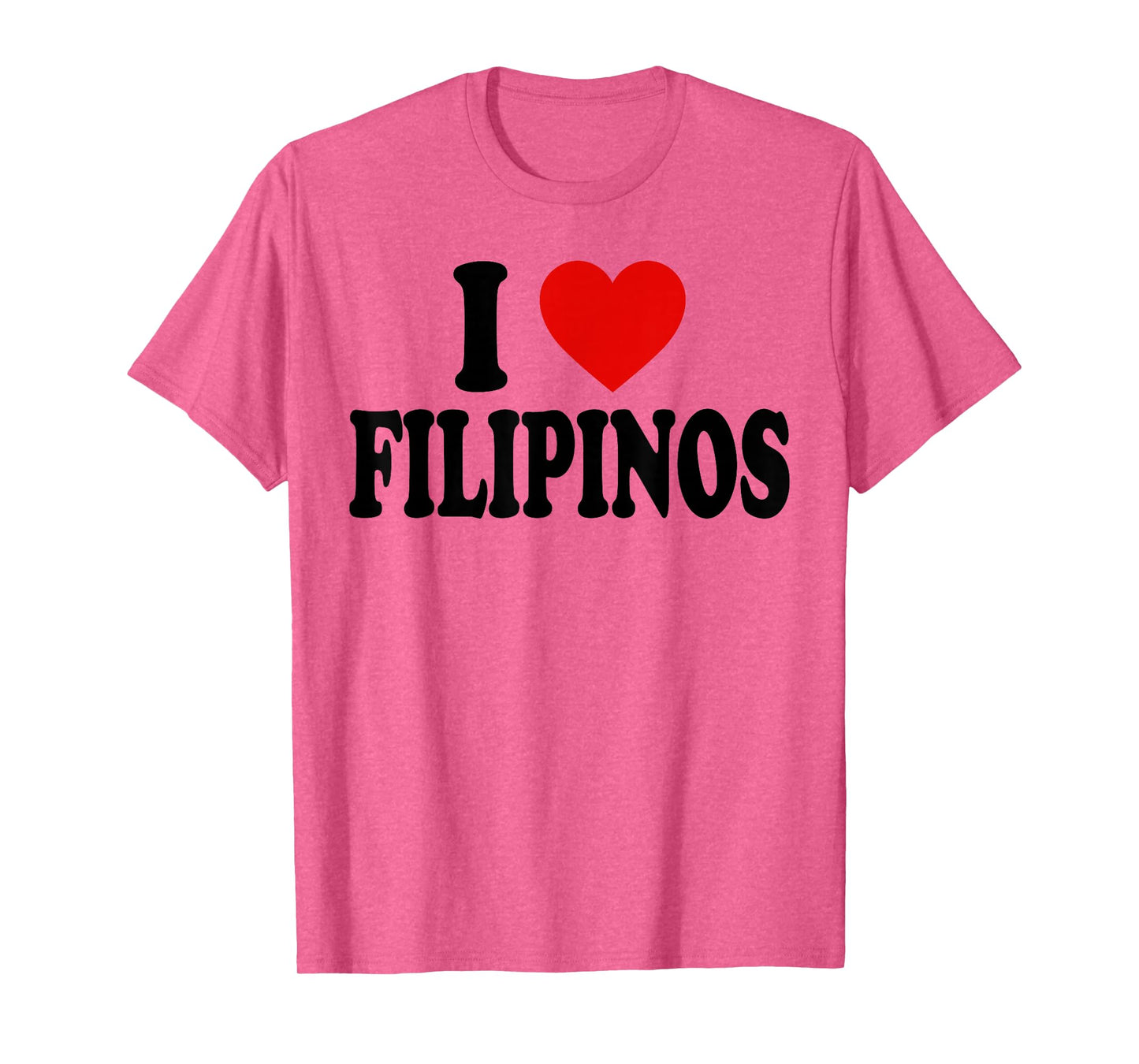 I HEART LOVE Filipinos T-Shirt