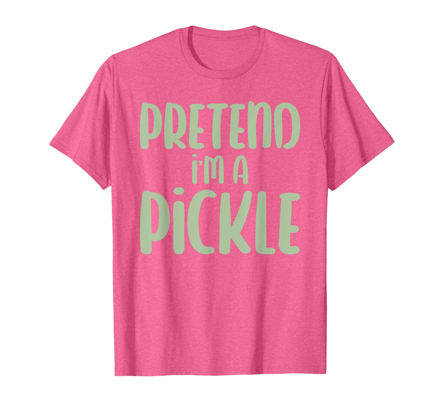 Halloween Pretend I'm A Pickle T-Shirt