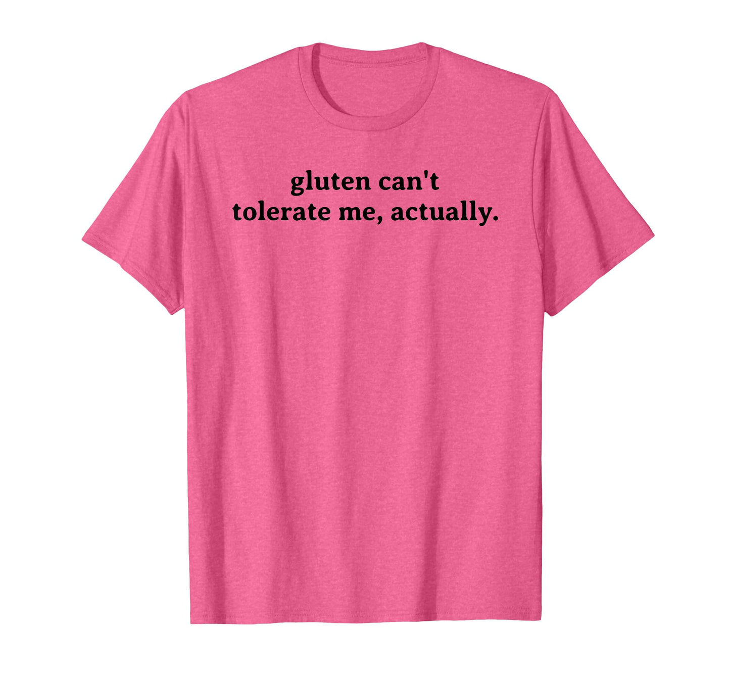 Funny Allergy Food Intolerance Gluten Can't Tolerate Me T-Shirt