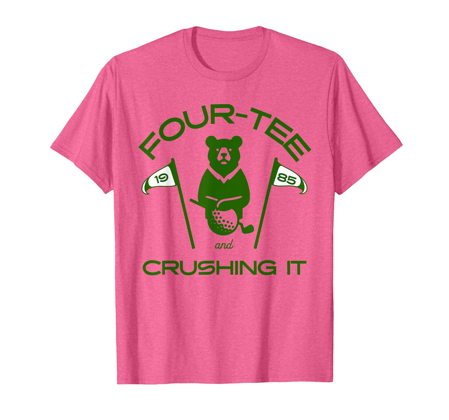 Four-Tee and Crushing It 40 Golf Birthday Funny milestone T-Shirt