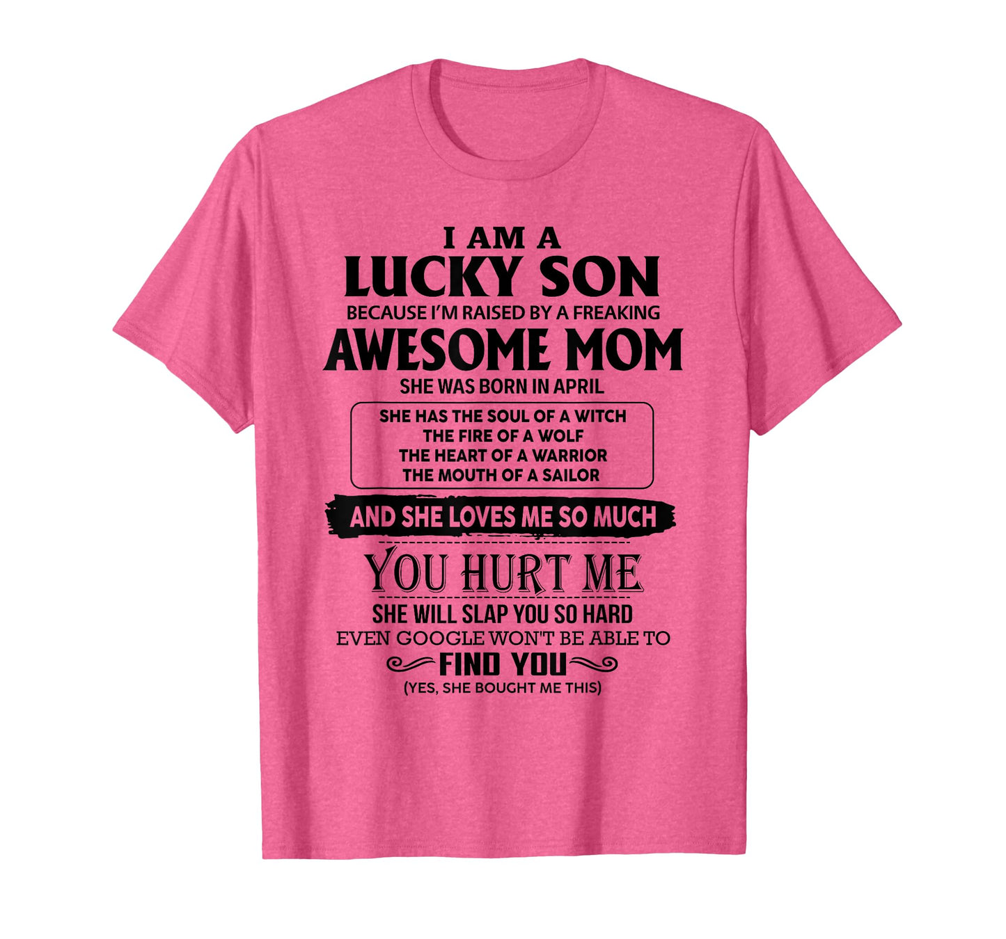 I'm A Lucky Son Of Awesome Mom She Was Born In April T-Shirt