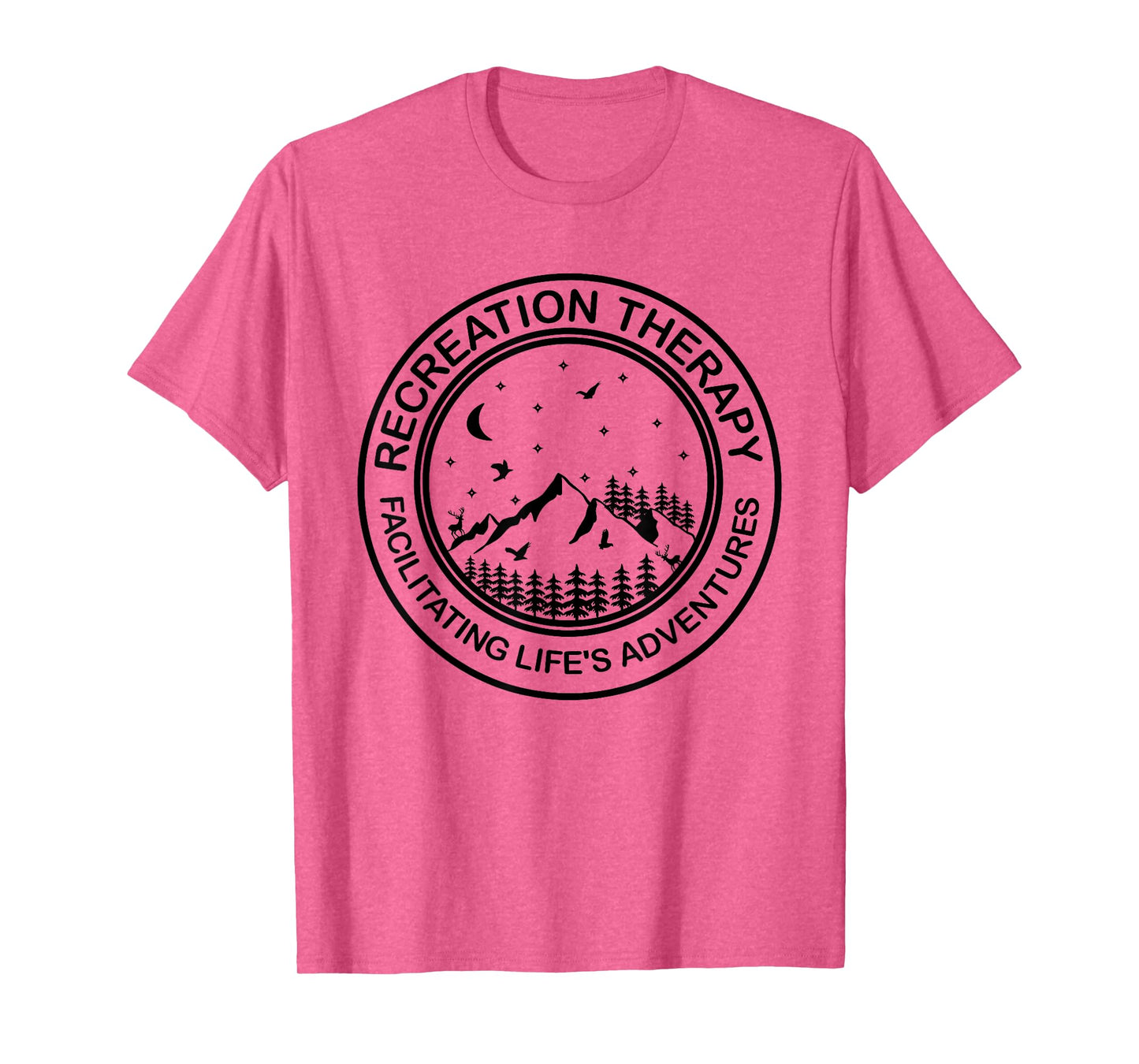 Recreation Therapy Facilitating Life's Adventures Therapist T-Shirt