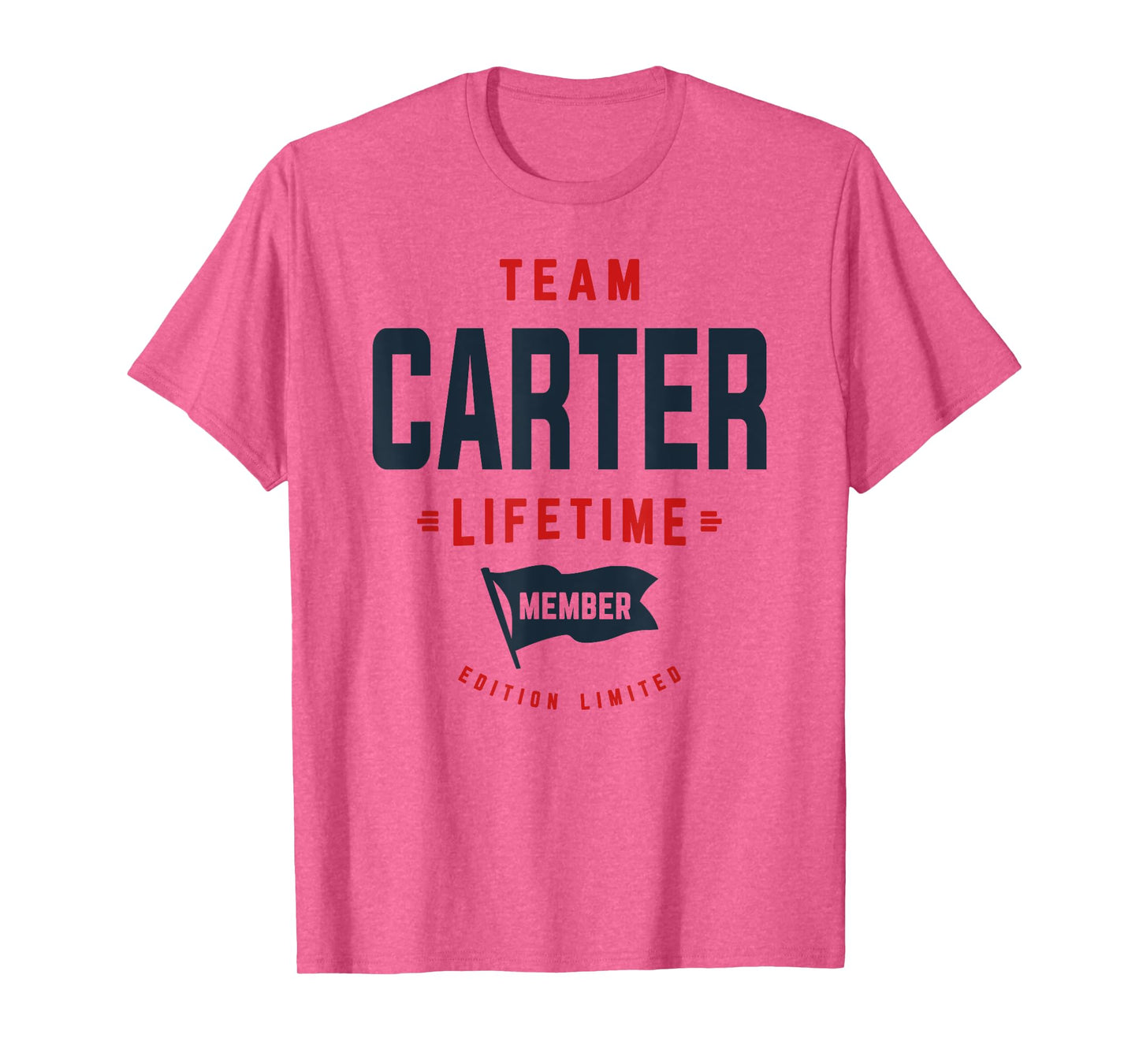 Team Carter Lifetime Member Funny Name Carter T-Shirt