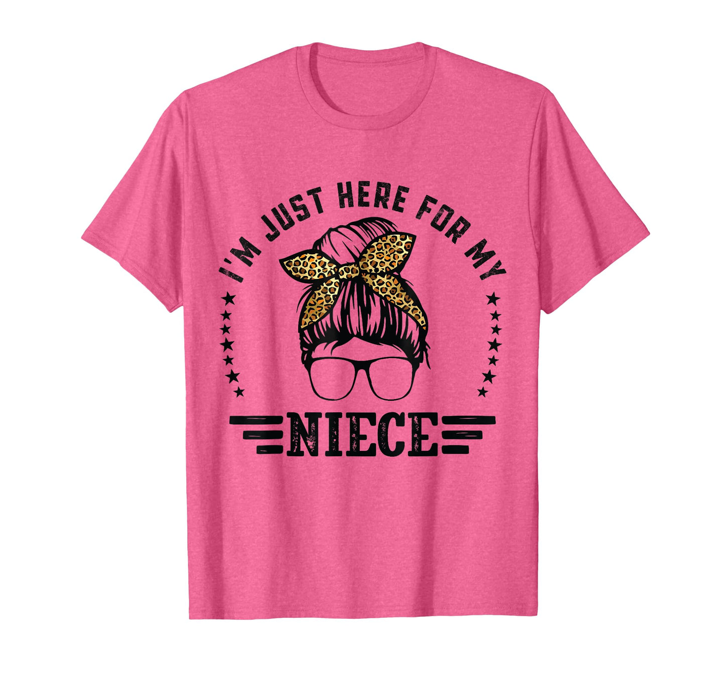 I'm Just Here For My Niece funny for New aunt Life and Uncle T-Shirt